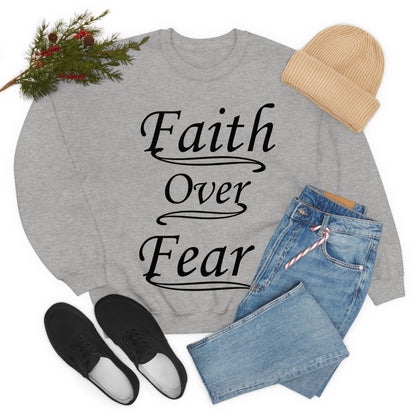 Faith Over Fear Crewneck Sweatshirt