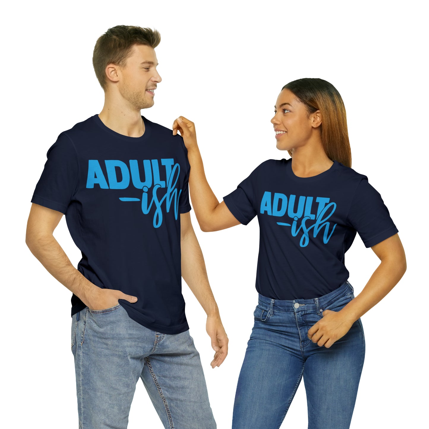 Adult-ish T-Shirt