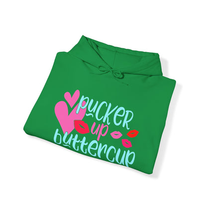 Pucker up buttercup Hoodie