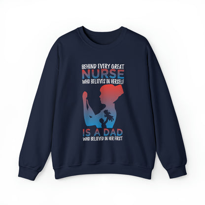 Dad believes in a daughter nurse Crewneck Sweatshirt