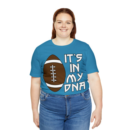 Football is in my DNA T-Shirt