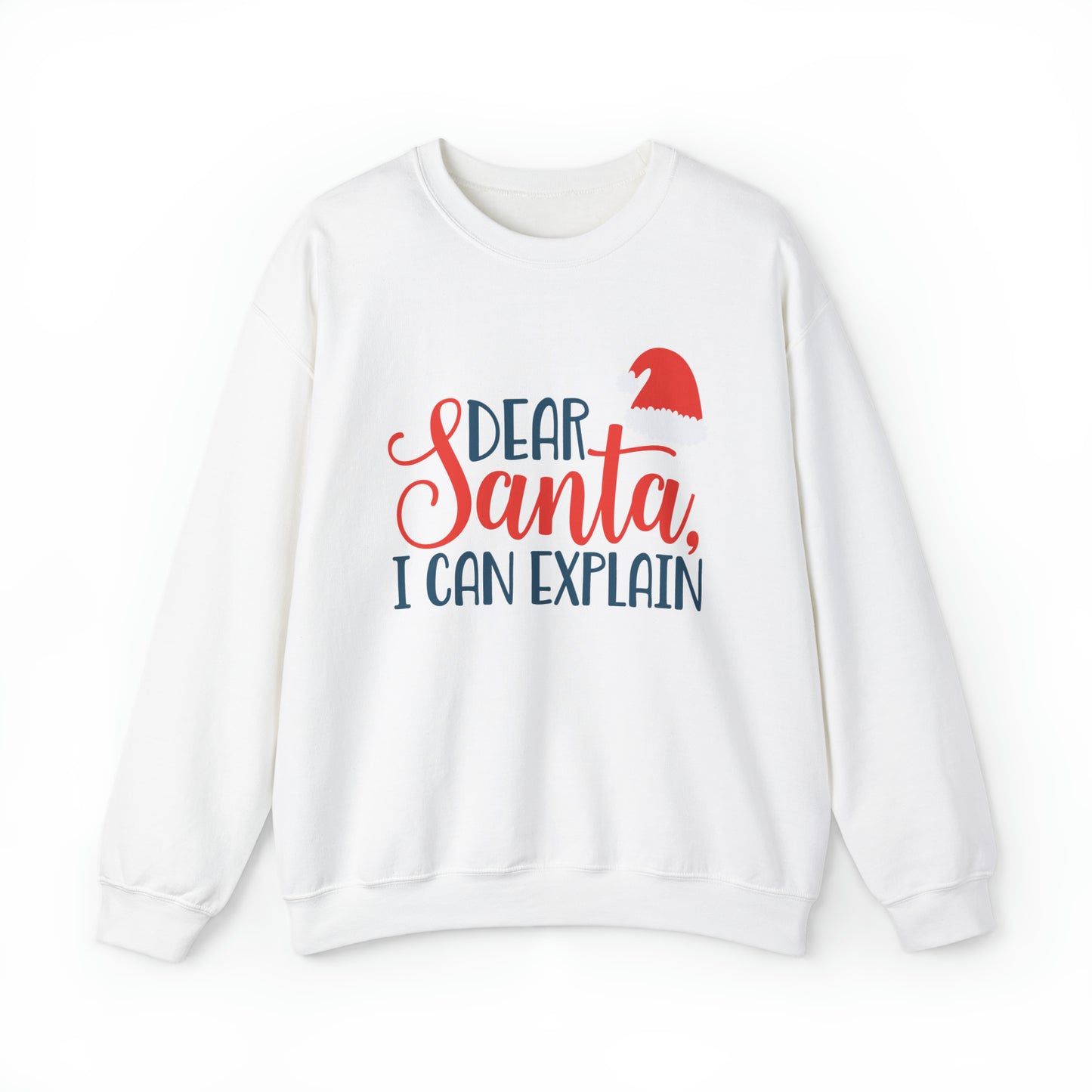 Dear Santa I Can explain Christmas Crewneck Sweatshirt