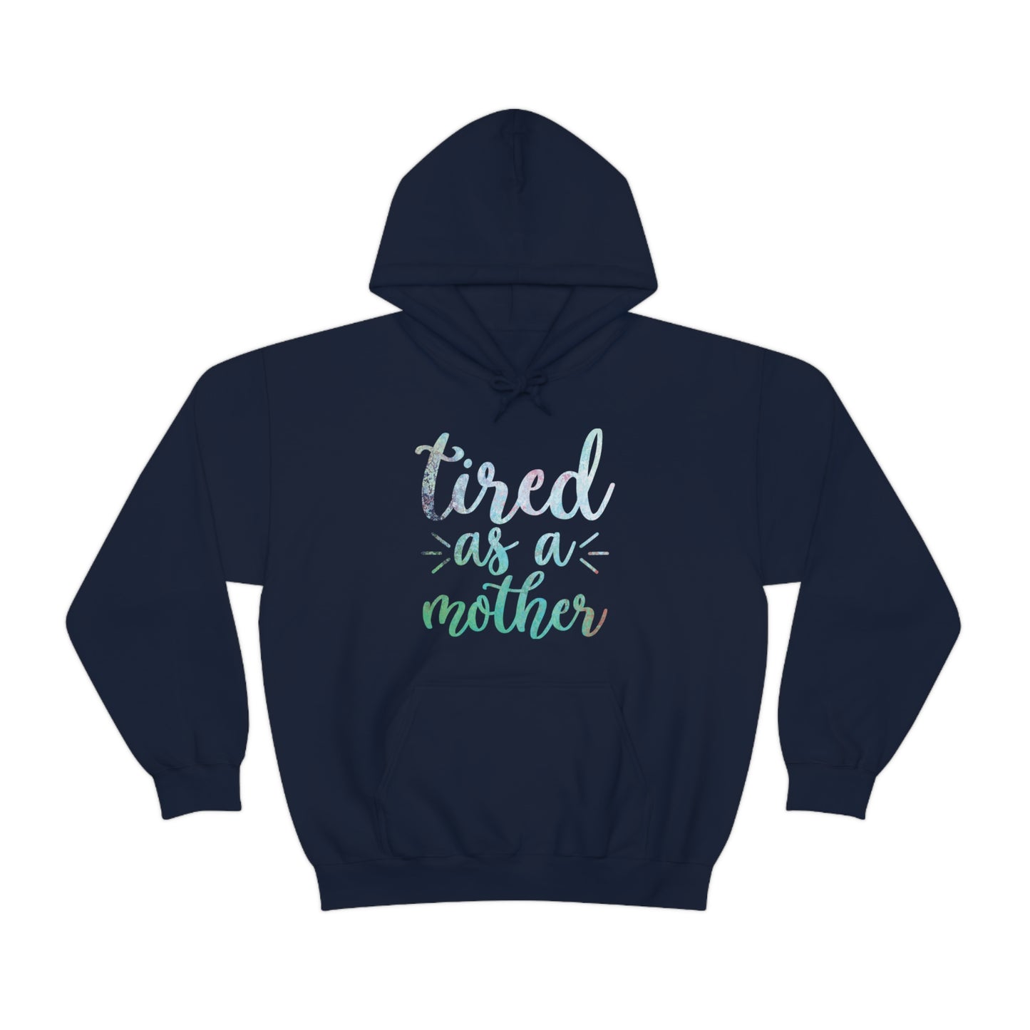 tired as a mother update Hoodie