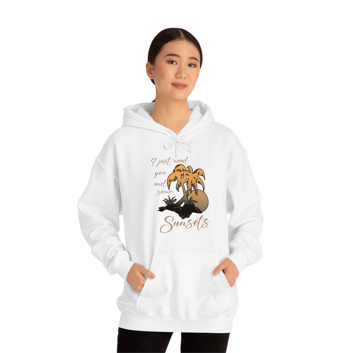 Just You and Some Sunsets Hoodie