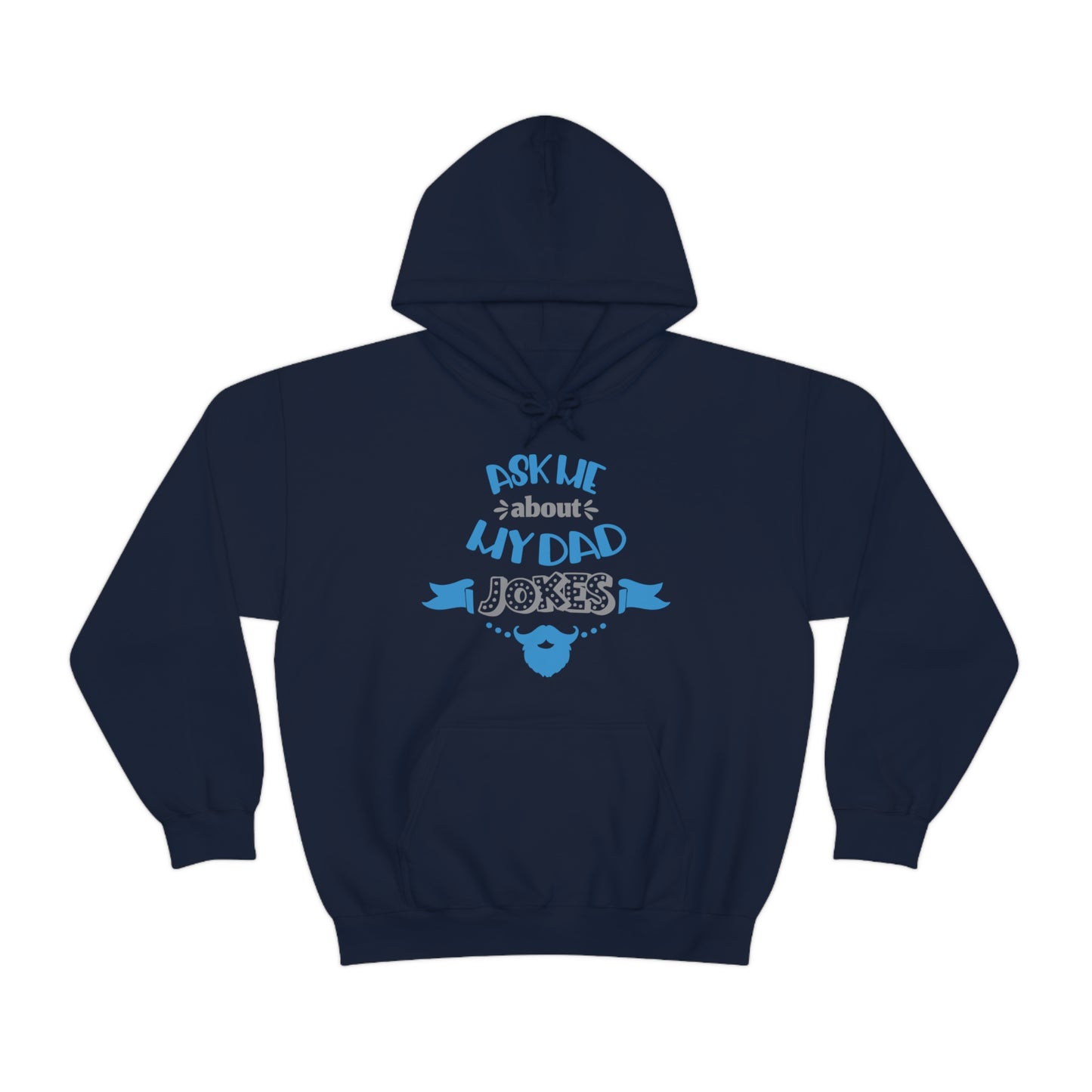 Ask About My Dad Jokes Hoodie