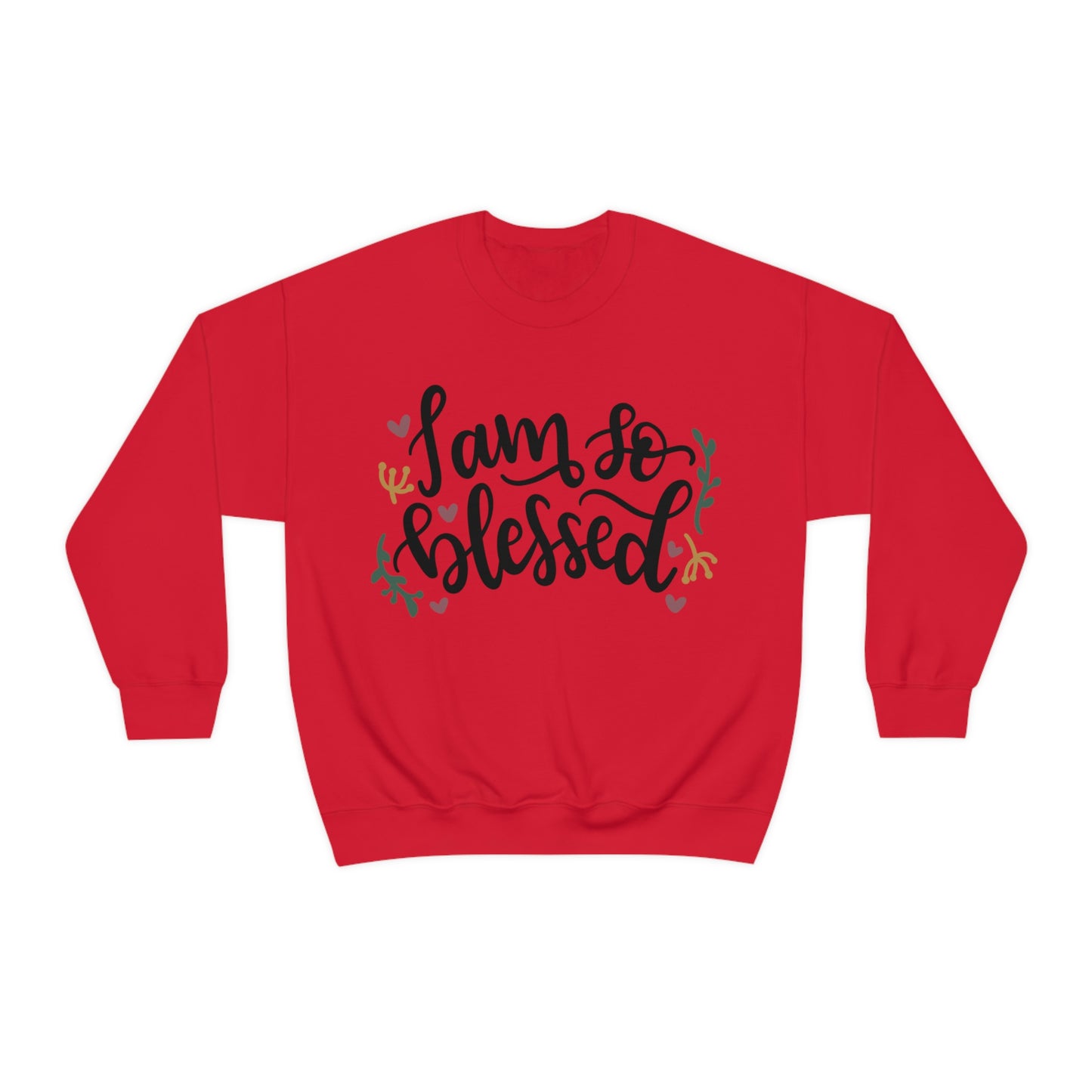 I am so blessed Crewneck Sweatshirt