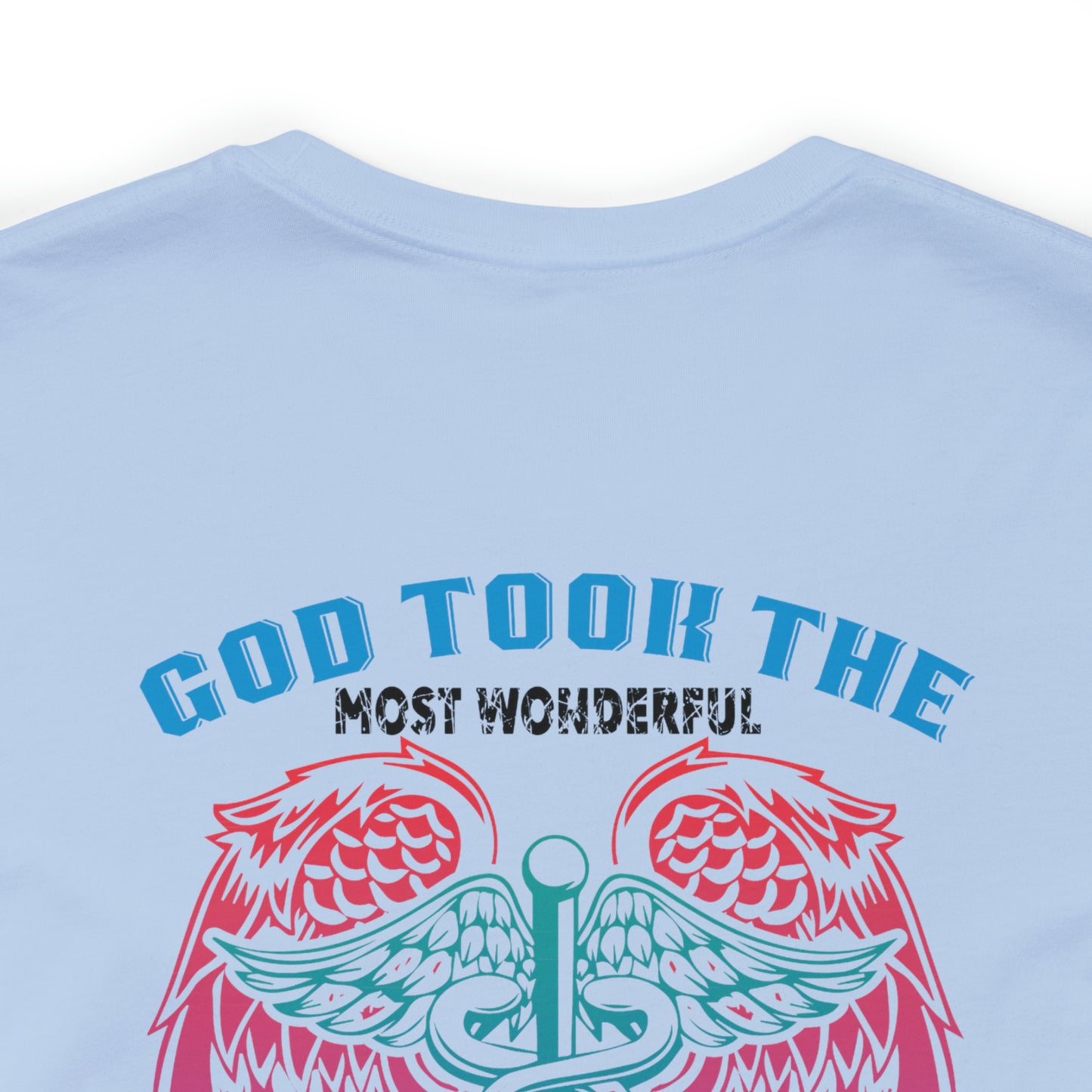 God wonderful angels are nurses T-Shirt