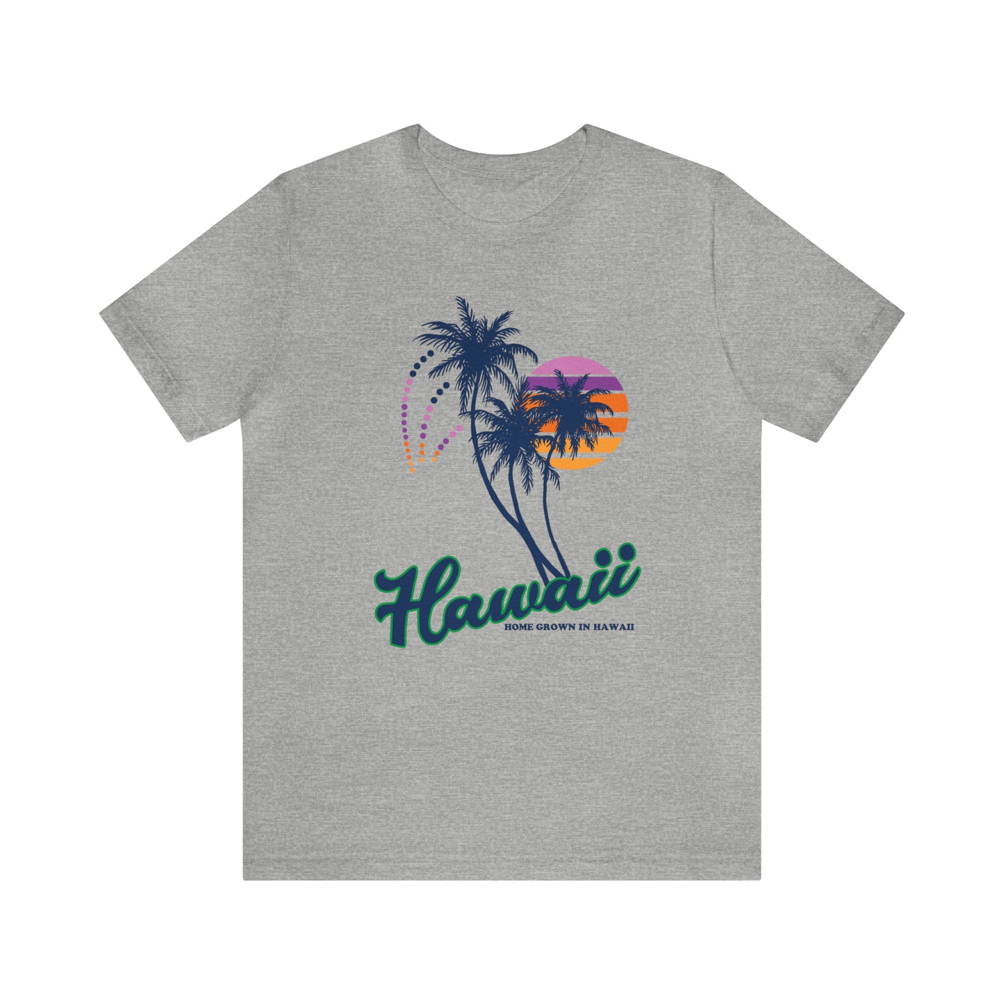 Home Grown In Hawaii T-Shirt