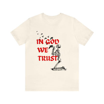 In God We Trust T-Shirt