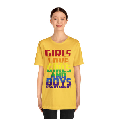 Girls Love Girls and Boys T-Shirt