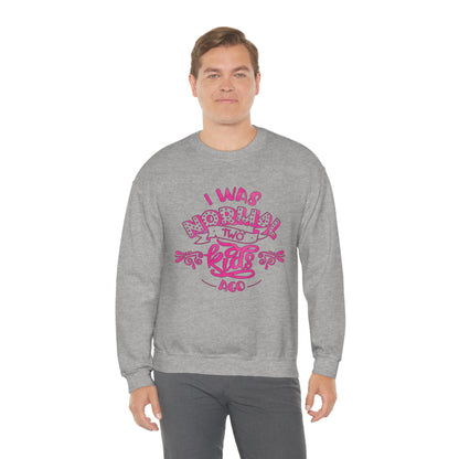 I Was Normal Two Kids Ago Crewneck Sweatshirt