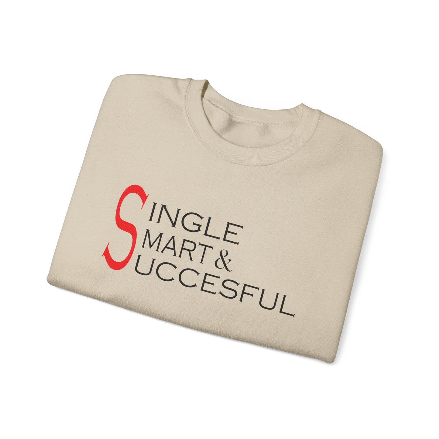 Single smart & successful Crewneck Sweatshirt