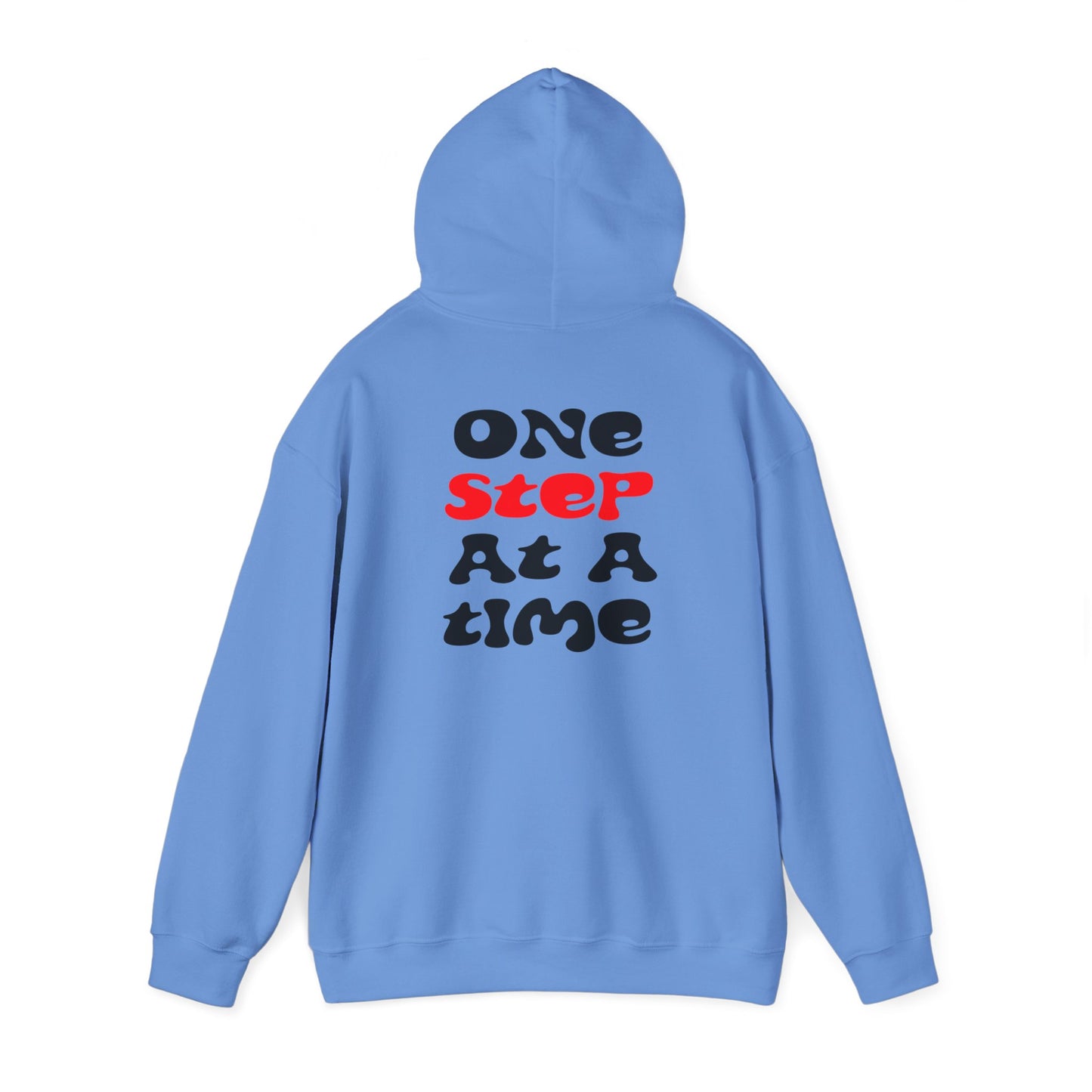 One step at a time Hoodie