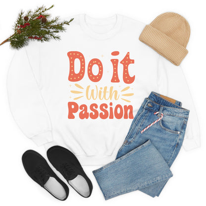 Do It with Passion Crewneck Sweatshirt