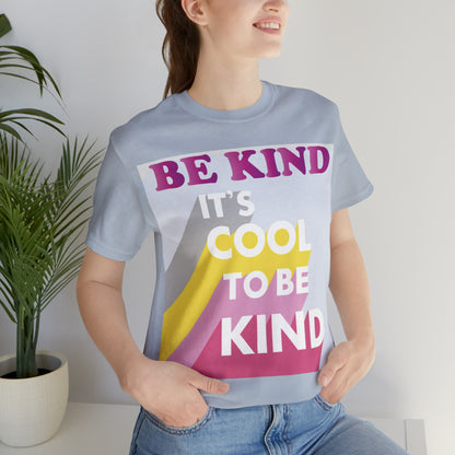 It's Cool to Be Kind T-Shirt