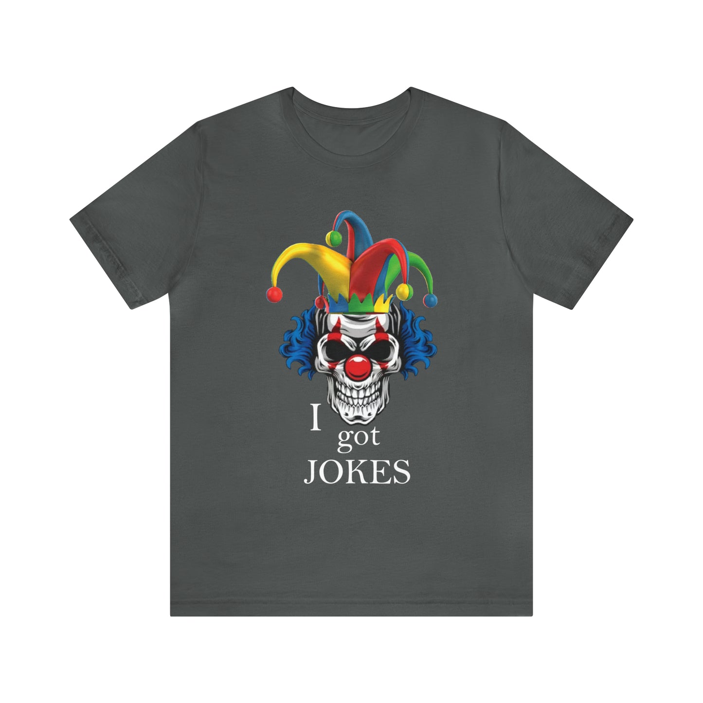 I got jokes T-Shirt