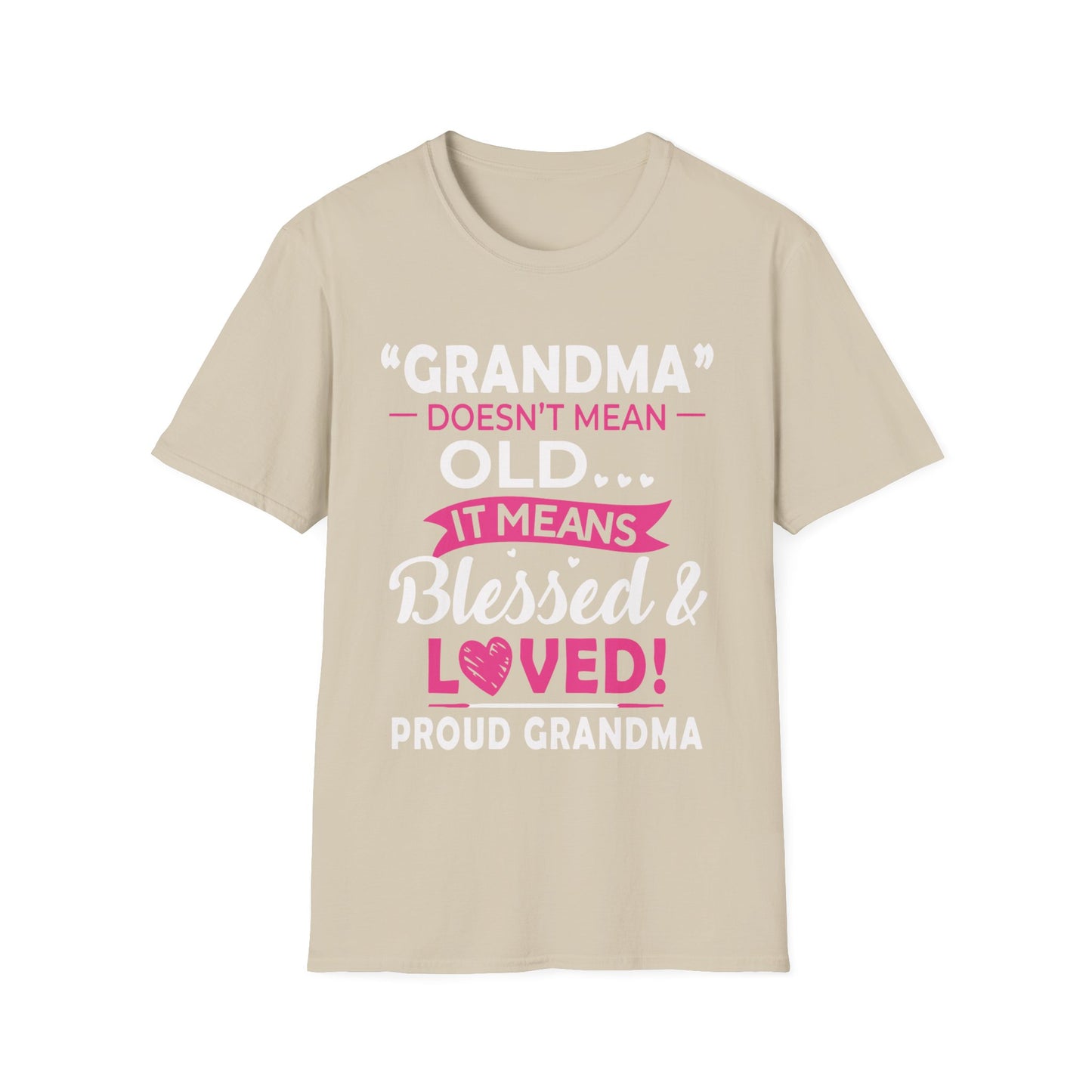 Grandma doesn't means old means blessed T-Shirt