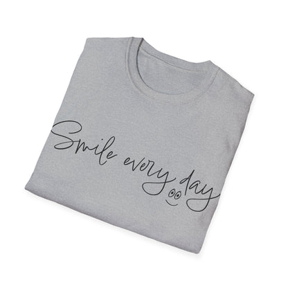 Smile every day T-Shirt