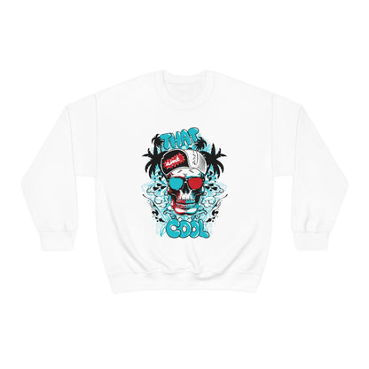 That Ain't Cool Crewneck Sweatshirt