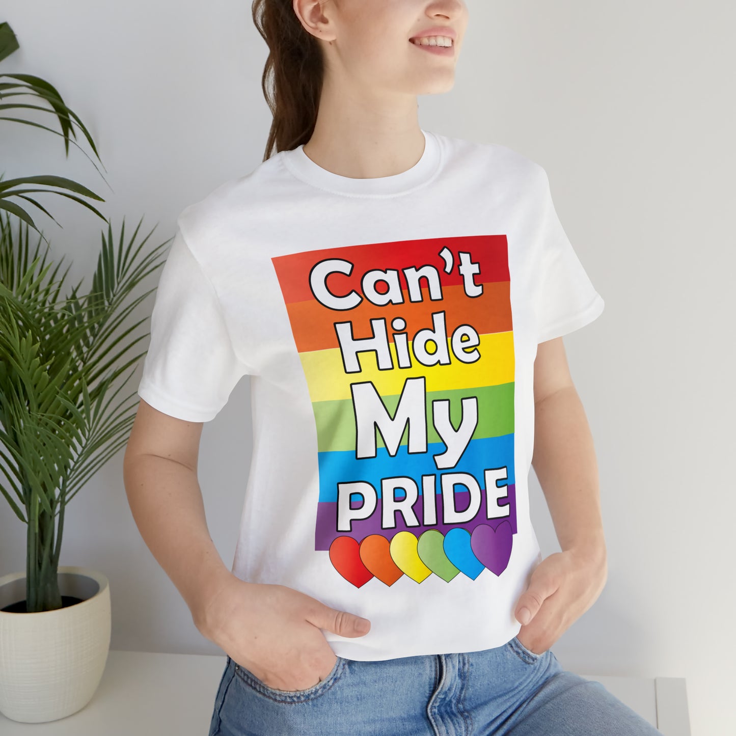 Can't hide my PRIDE T-Shirt