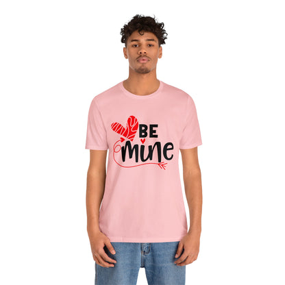 Be mine hearted T-Shirt