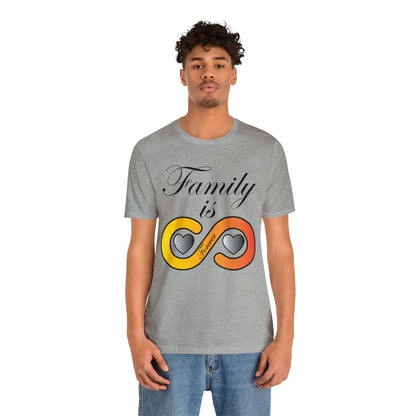 Family is Forever T-Shirt