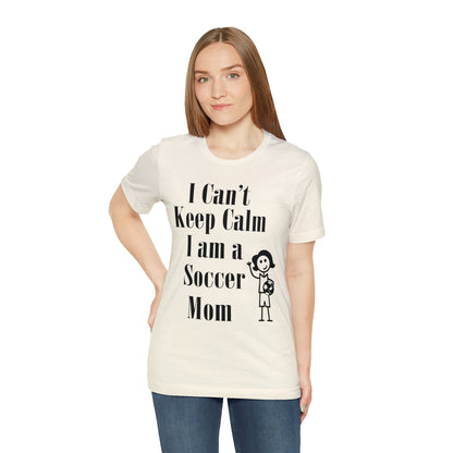 I can't keep calm I'm a soccer mom T-Shirt