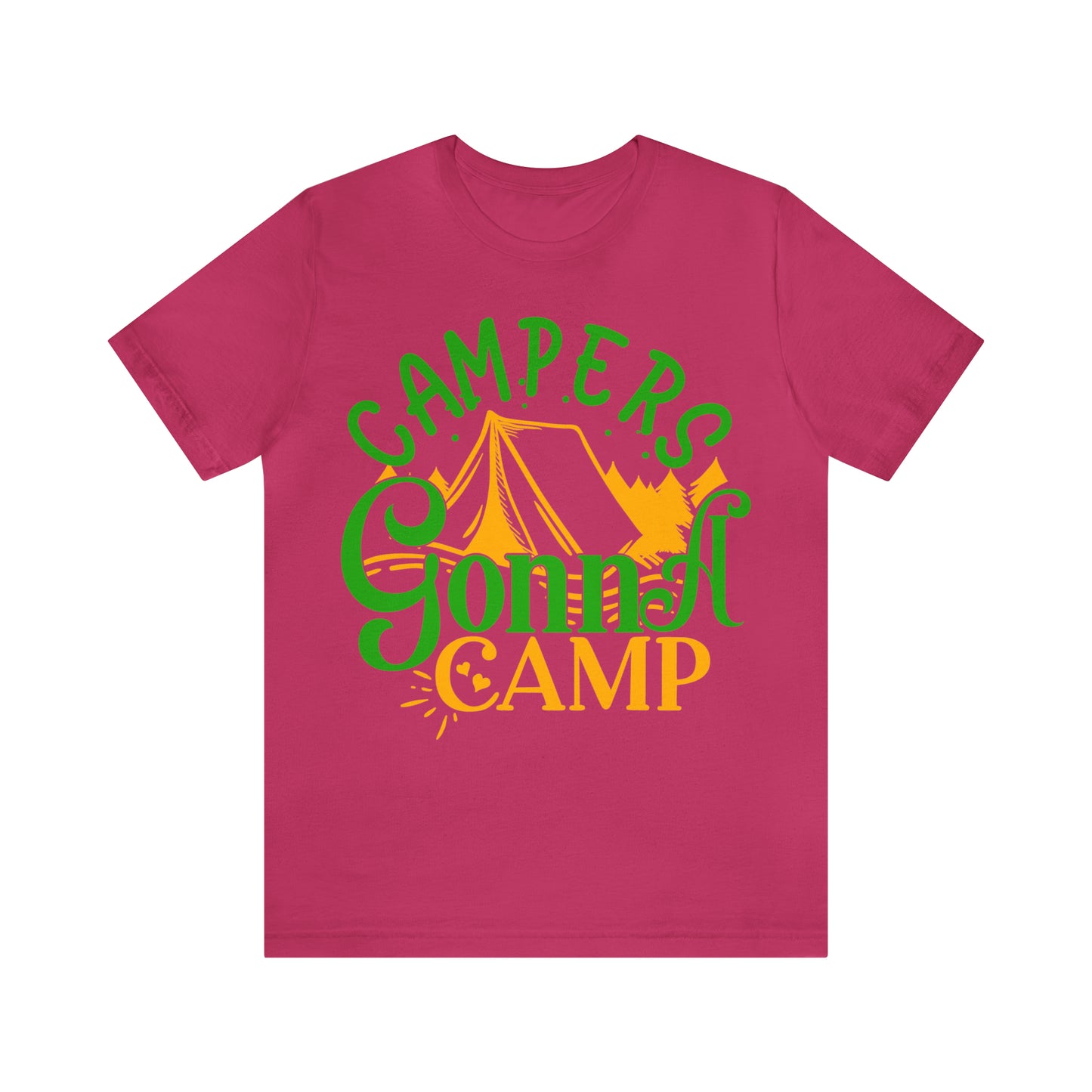 Campers Gonna Camp T-Shirt