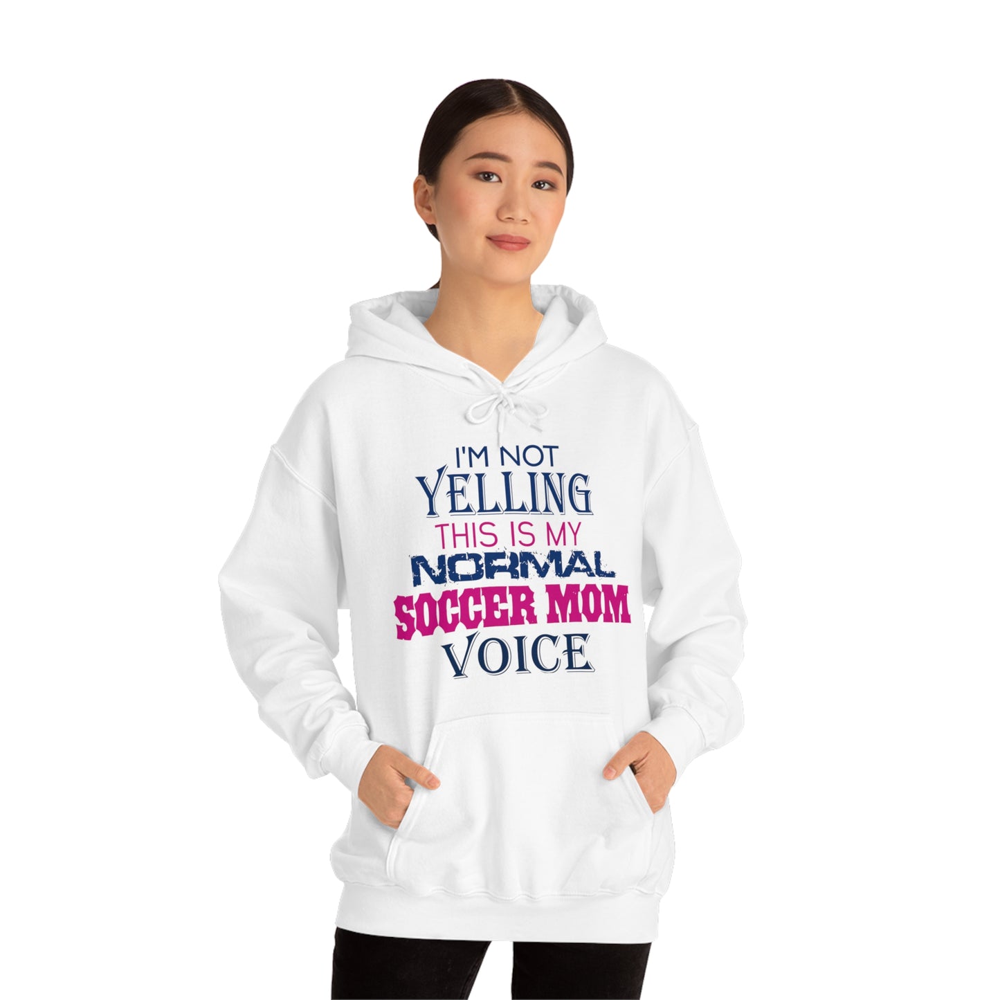 I'm not yelling I'm a normal soccer mom Hoodie