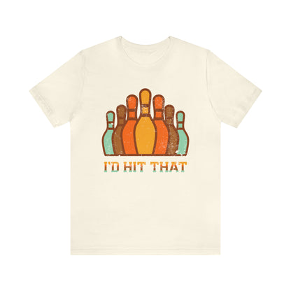 I'd hit that bowling vintage  T-Shirt