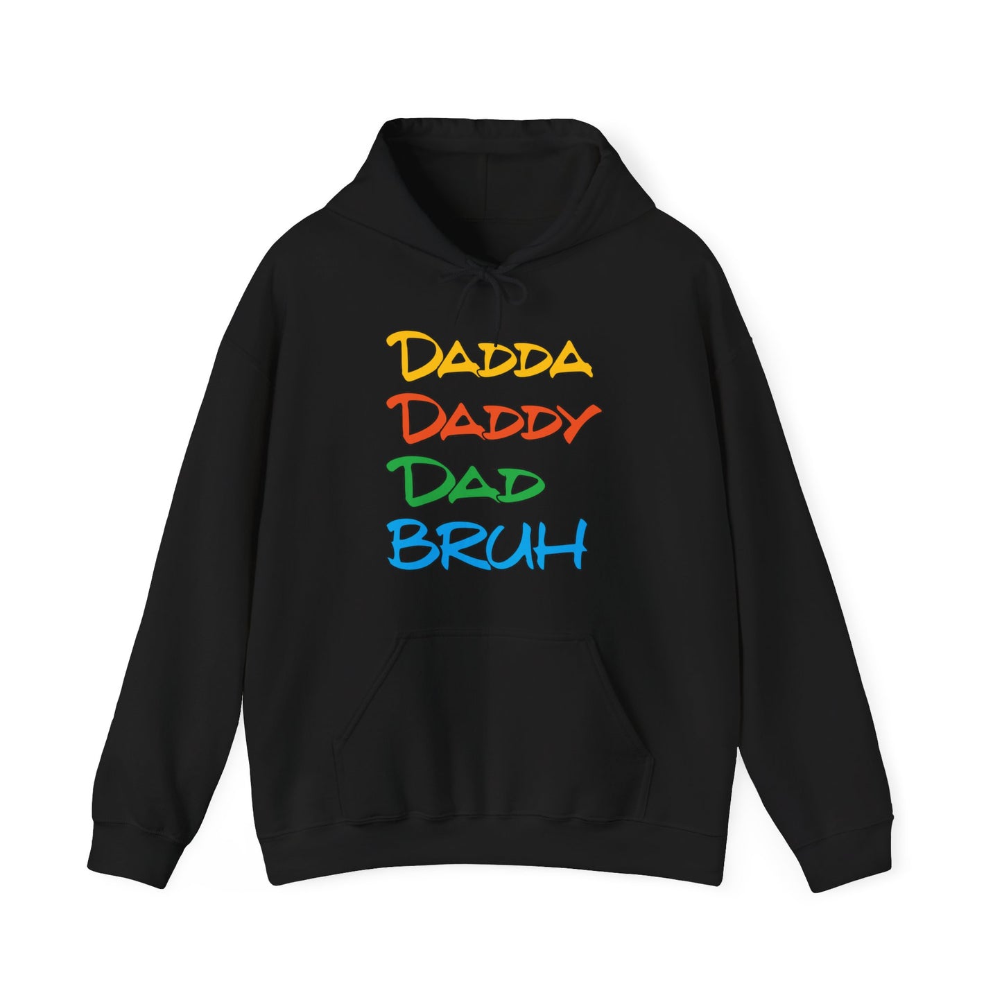 Daddy Dadda Dad Bruh Hoodie