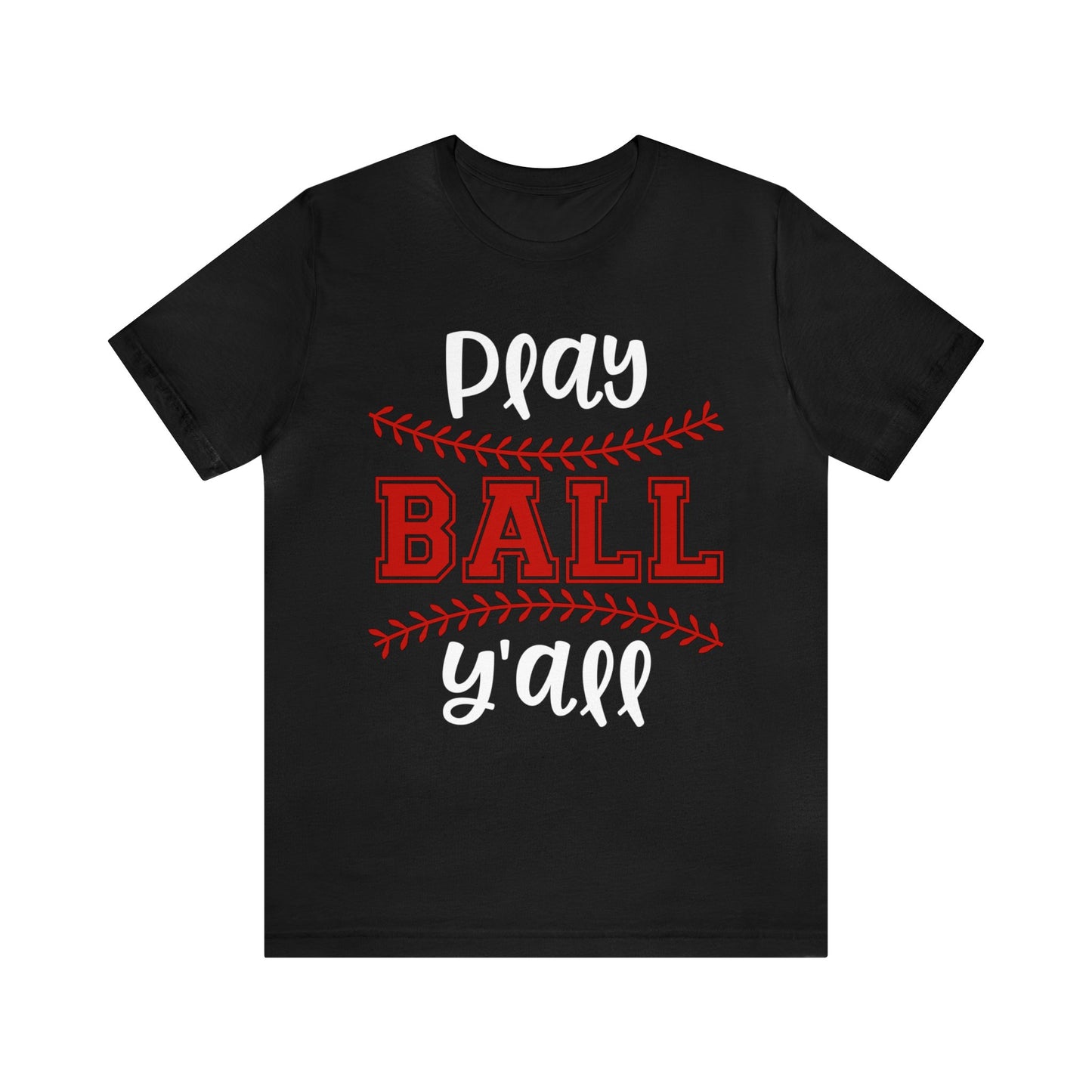 Play Ball Y'all Baseball T-Shirt