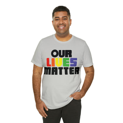 Our lives matter T-Shirt