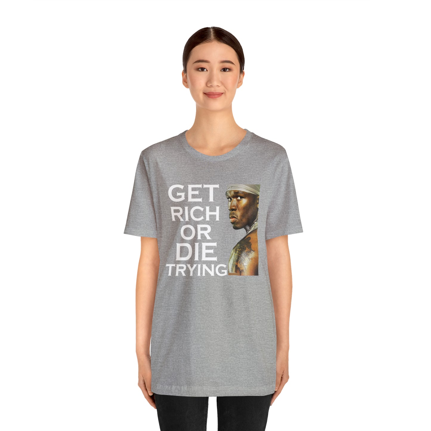 Get rich or die trying T-Shirt