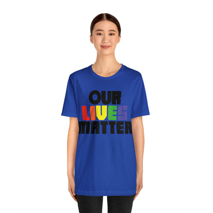 Our lives matter T-Shirt