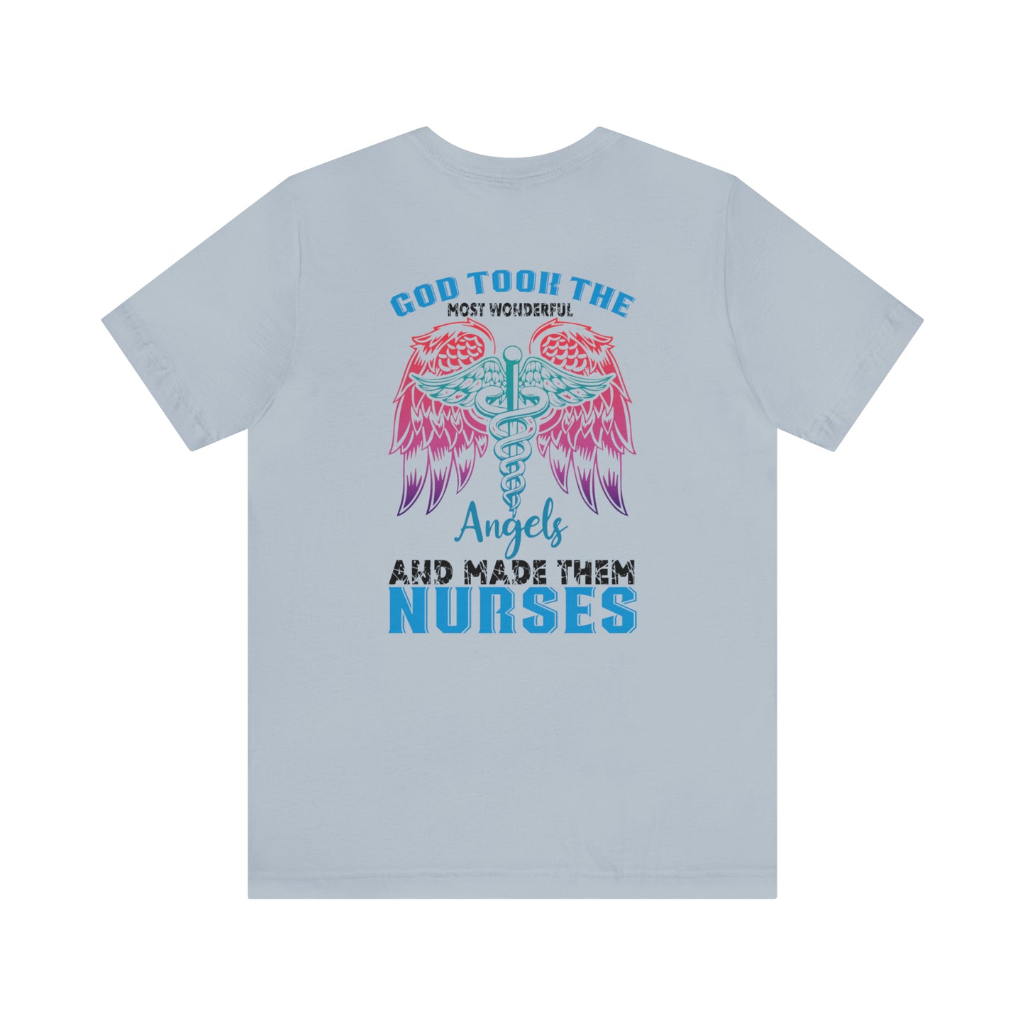 God wonderful angels are nurses T-Shirt