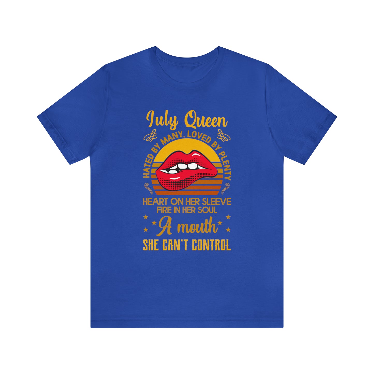 July Queen T-Shirt