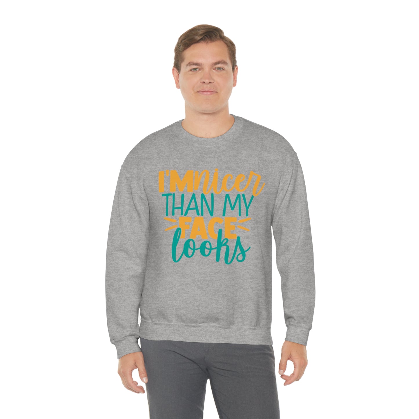 I'm Nicer Than My Face Looks Crewneck Sweatshirt