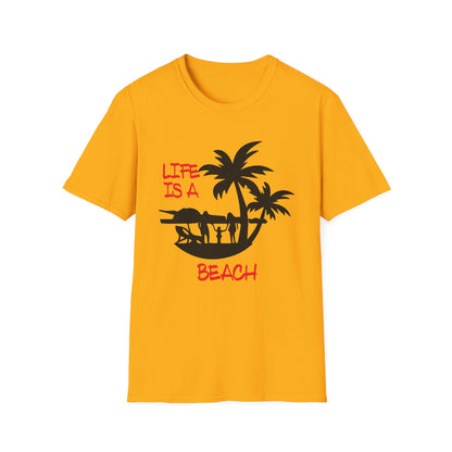 Life is a beach T-Shirt