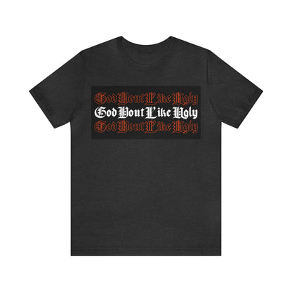 God Don't Like Ugly T-Shirt