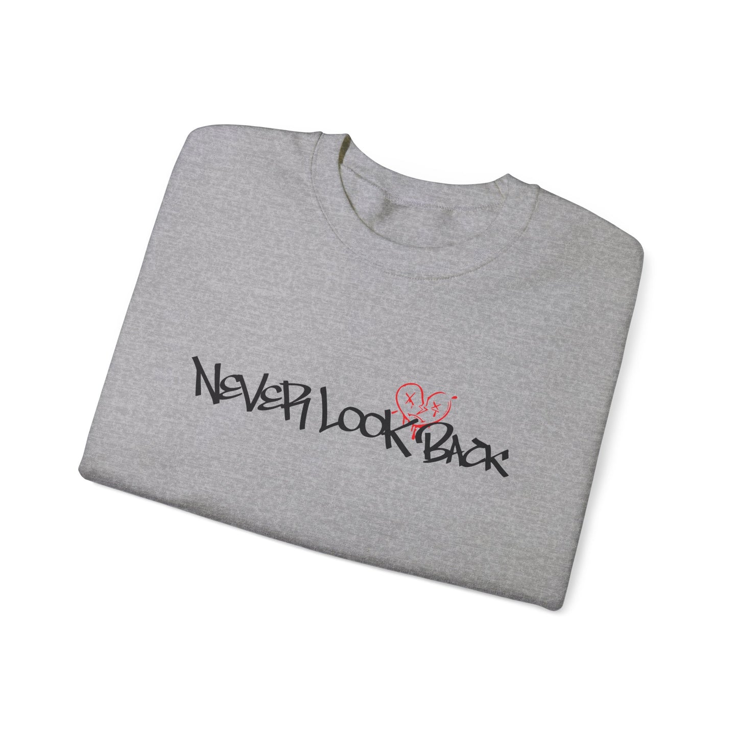 Never look back Crewneck Sweatshirt