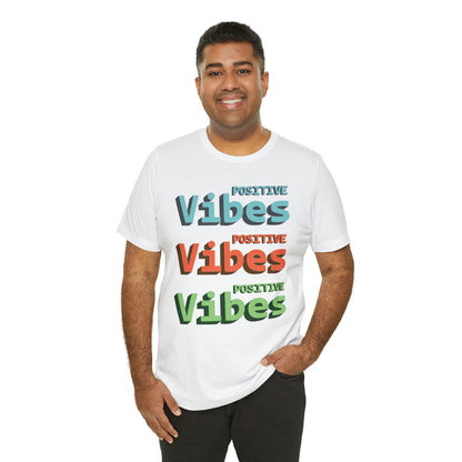 Positive Vibes T-Shirt