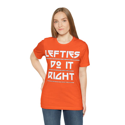 Lefties do-it Right T-Shirt