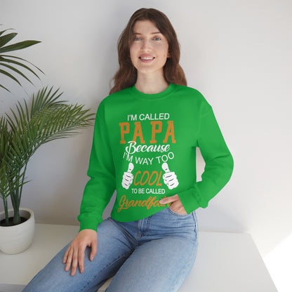 Papa Way 2 Cool to Be Called Grandfather Crewneck Sweatshirt