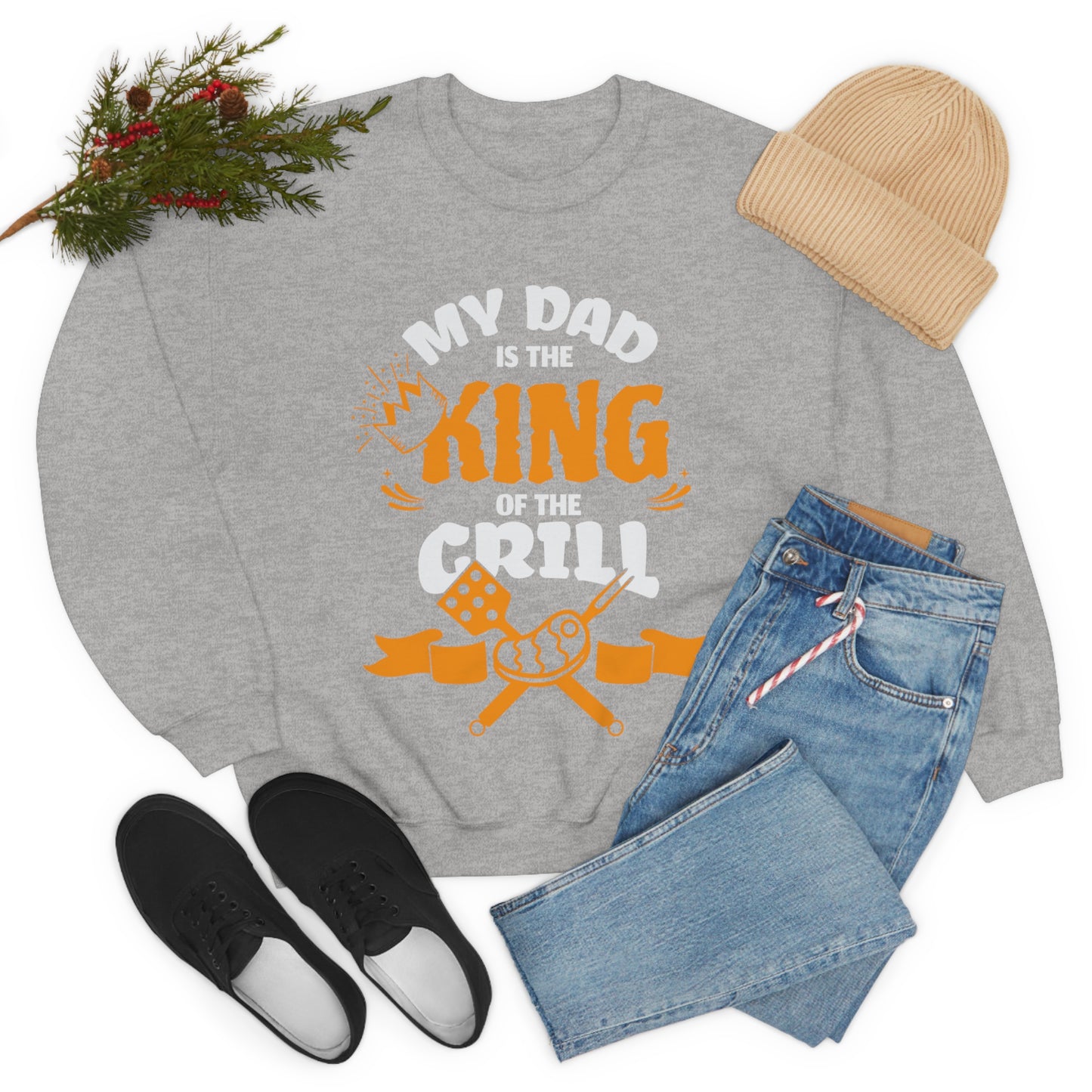 My Dad Is King Of The Grill Crewneck Sweatshirt