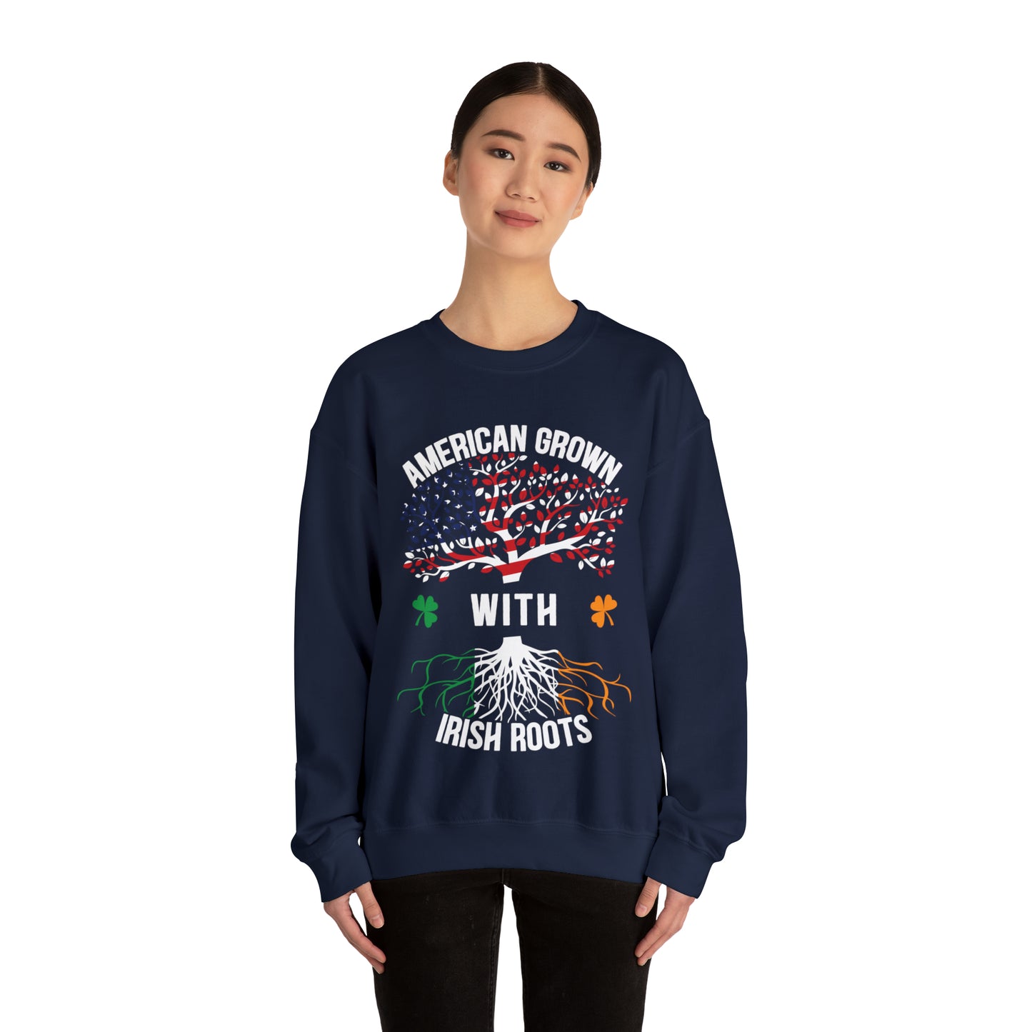 American born with Irish roots Crewneck Sweatshirt