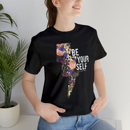 Be Your Self T-Shirt