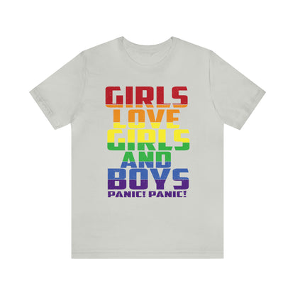 Girls Love Girls and Boys T-Shirt