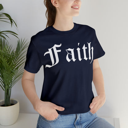 Faith 1 T-Shirt