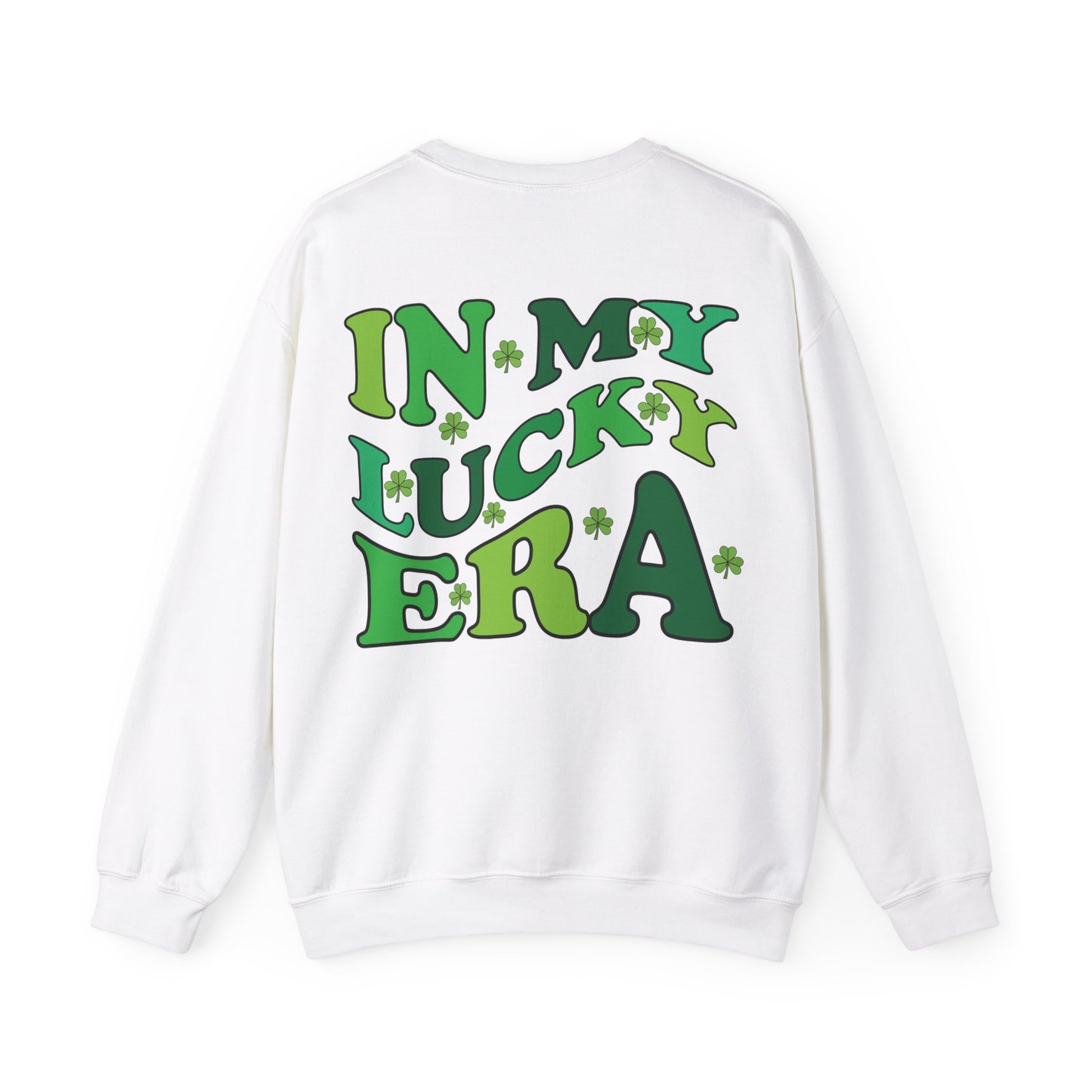 In my lucky era St Patrick's day Crewneck Sweatshirt